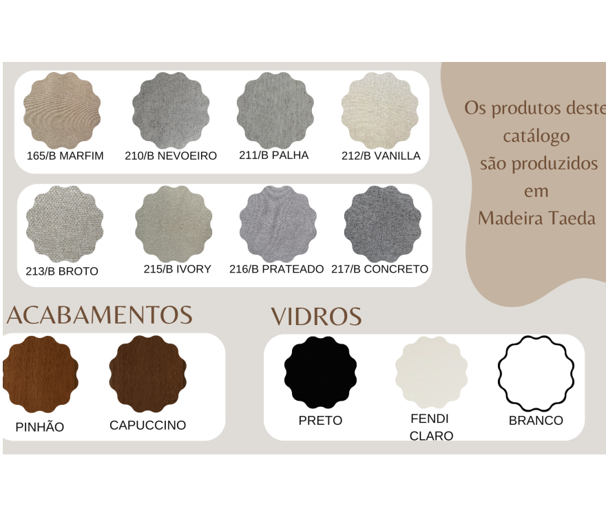 Linha Nacional Taeda - tecidos/acabamentos/vidros
