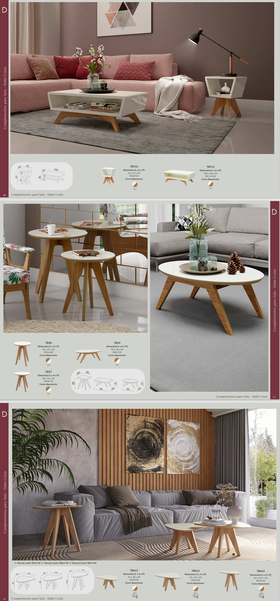 Mesa de Centro/Lateral | TB713 -TB715 - TB38 - TB34 - TB37 | Dalla Costa : Venda -55% 0325