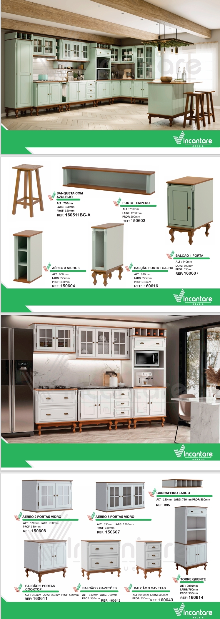 Linha Luis XV | Cozinhas | 160511BG-A - 150603 - 160607 - 160616 - 395 | Incantare 0825- 150604 - 160614 - 160643 - 160642 - 160611 - 150608 - 150607