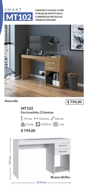 Escrivaninha | MT102 |  Decibal : Venda -65% 0325